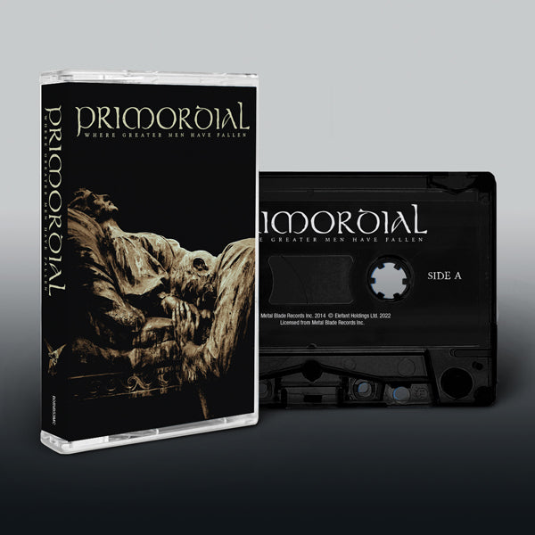 Primordial Music Cassette - Where Greater Men Have Fallen | Buy Now For 19.99