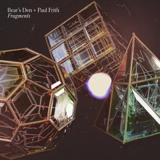 Bear's Den / Paul Frith LP Vinyl Record - Fragments (White Vinyl)