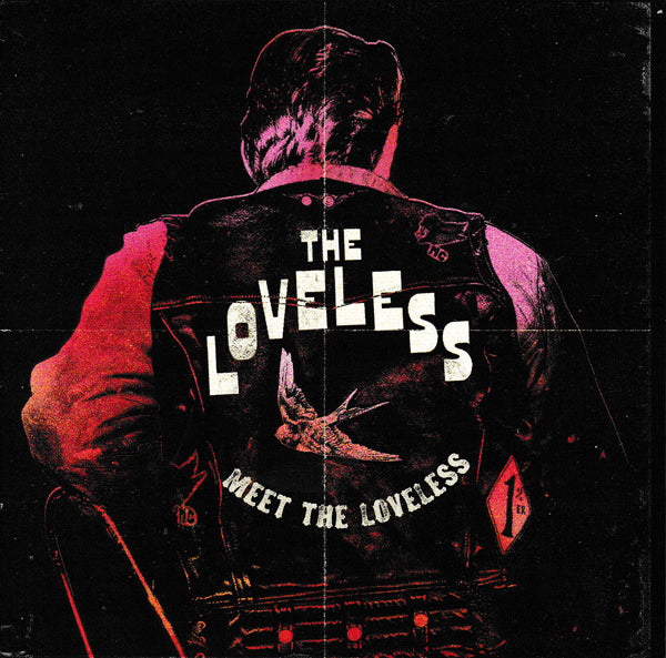 The Loveless LP - Meet The Loveless