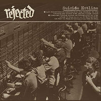 Rejected LP - Suicide Hotline | Buy Now For 38.99