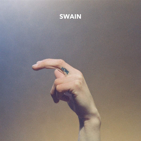 Swain LP - Howl + Heavy Dancing | Buy Now For 38.99