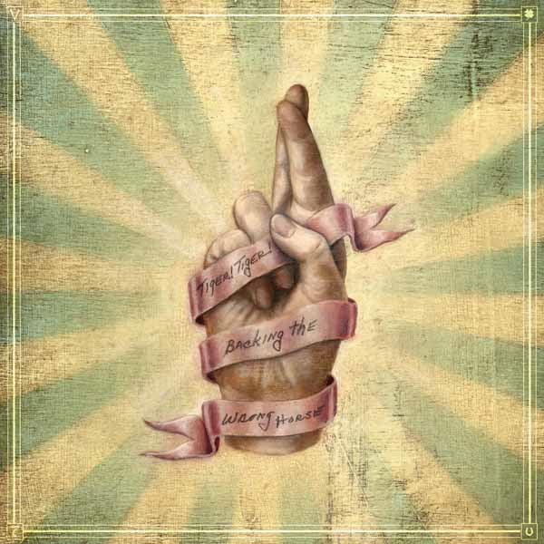 Tiger! Tiger! LP - Backing The Wrong Horse | Buy Now For 29.99