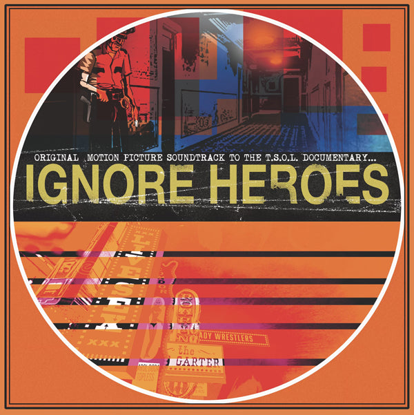 T.S.O.L. LP - Ignore Heroes: Original Motion Picture Soundtrack (Opaque Orange W/ Black Splatter) | Buy Now For 47.99