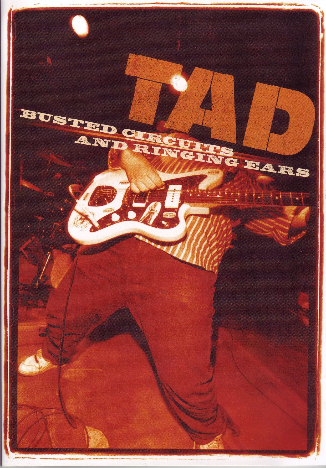 Tad DVD - Busted Circuits & Ringing Ears | Buy Now For 19.99