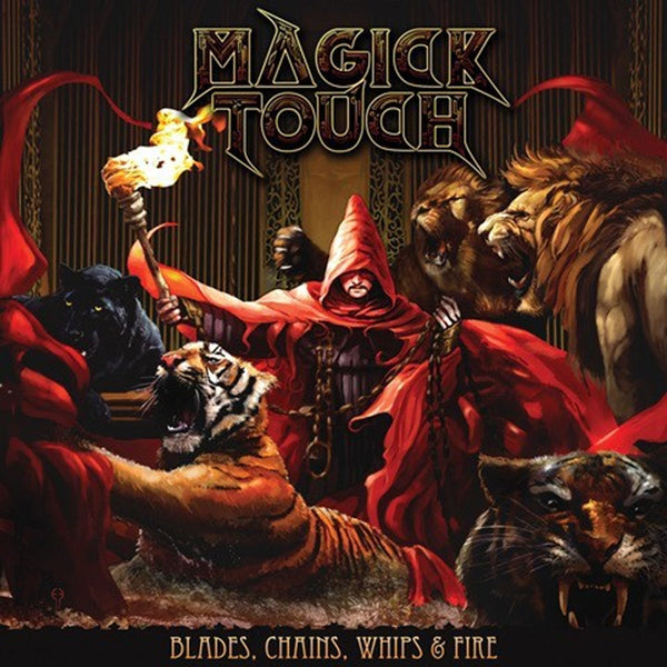 Magick Touch LP - Blades, Whips, Chains & Fire | Buy Now For 37.99