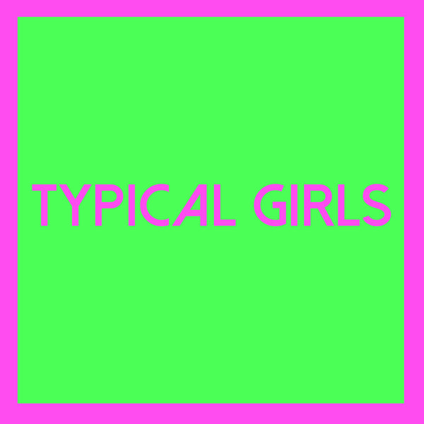 Various Artists LP - Typical Girls Volume 2 | Buy Now For 32.99