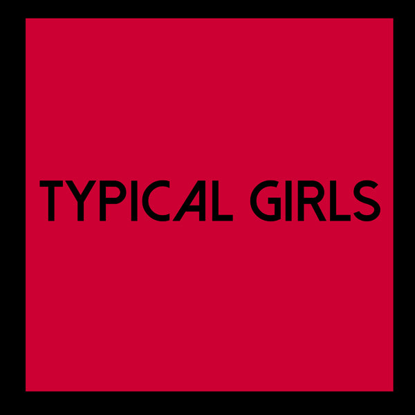 Various Artists LP - Typical Girls Volume 6 (Red Vinyl) | Buy Now For 41.99