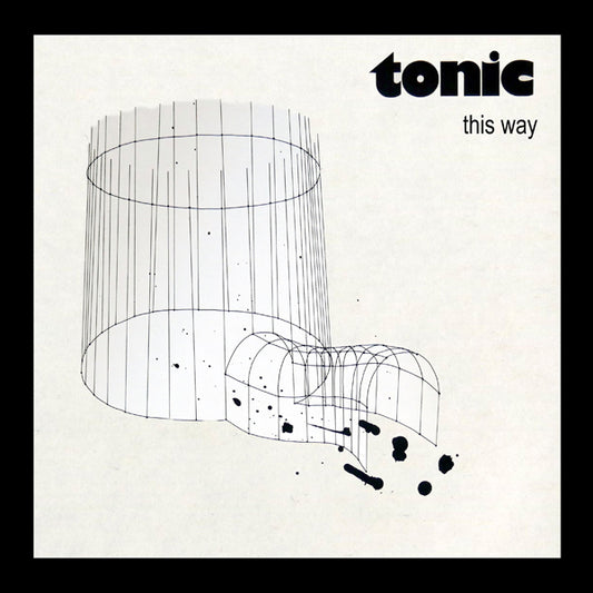 Tonic LP - This Way