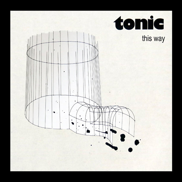 Tonic LP - This Way