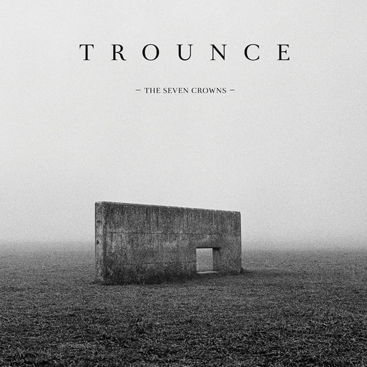 Trounce LP - The Seven Crowns | Buy Now For 38.99