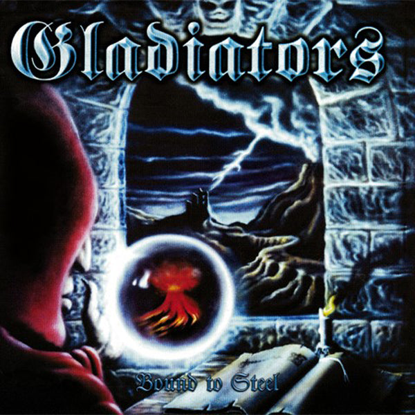Gladiators LP - Bound To Steel | Buy Now For 47.99