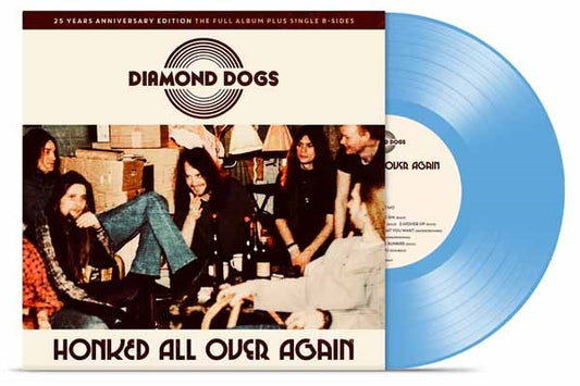 Diamond Dogs LP - Honked All Over Again | Buy Now For 44.99