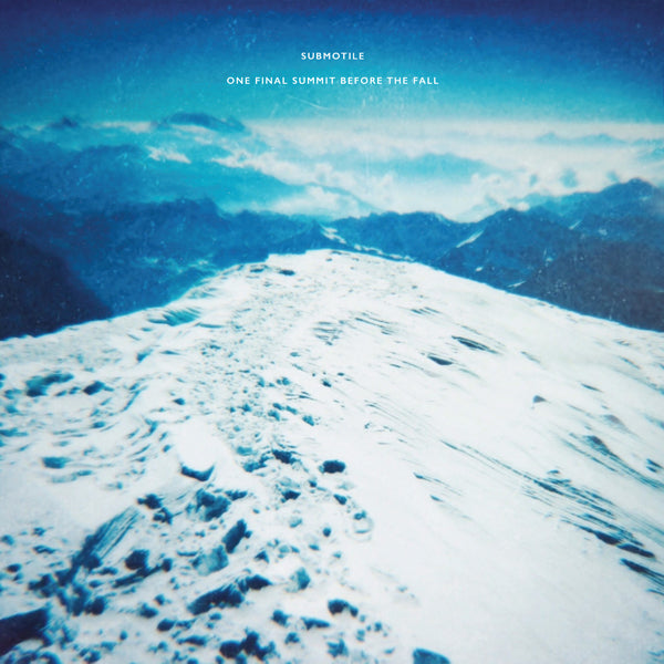 Submotile LP - One Final Summit Before The Fall | Buy Now For 41.99