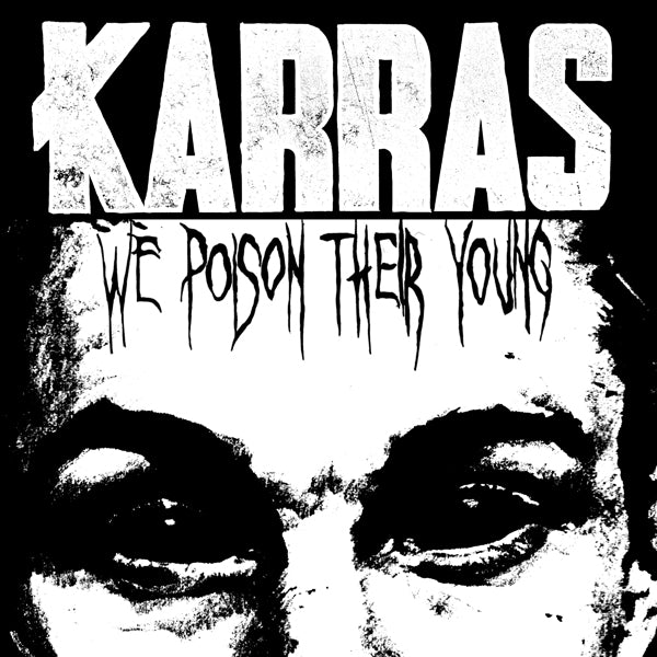 Karras LP - We Poison Their Young (Red/Black Splatter Vinyl | Buy Now For 38.99