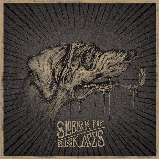 Slobber Pup LP - Black Aces