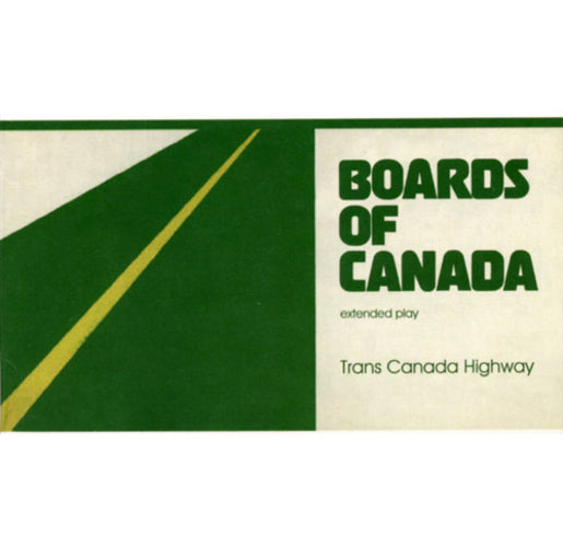 Boards Of Canada LP - Trans Canada Highway