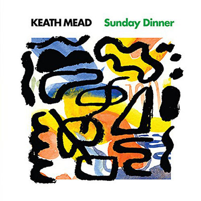Keath Mead LP - Sunday Dinner