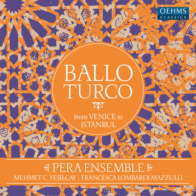 Pera Ensemble/Yesilcay LP - Ballo Turco