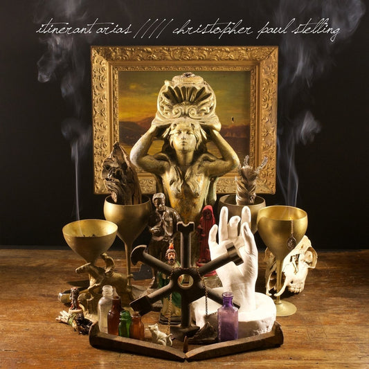 Stelling Christopher Paul LP - Itinerant Arias