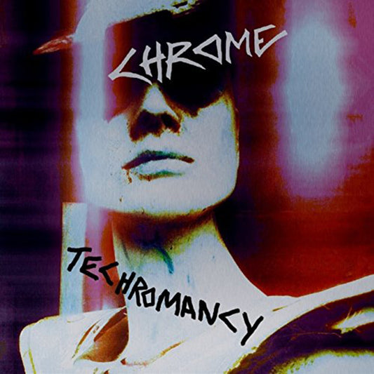 Chrome LP - Techromancy