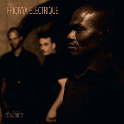 Ifriqiyya Electrique LP - Ruwahine