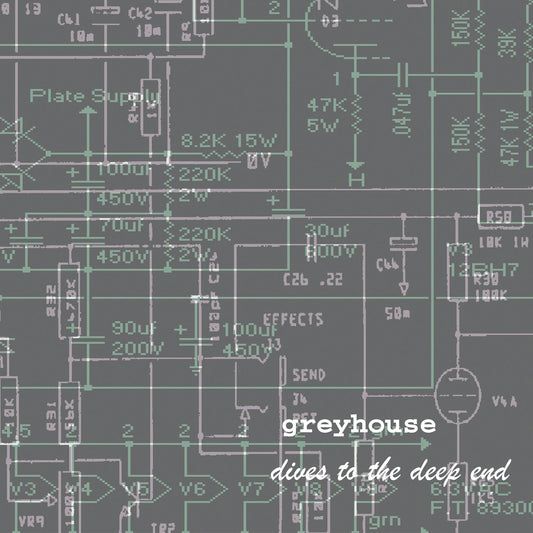 Greyhouse LP - Dives To The Deep End