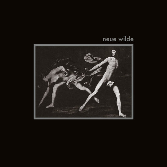 Neue Wilde LP - Neue Wilde | Buy Now For 29.99