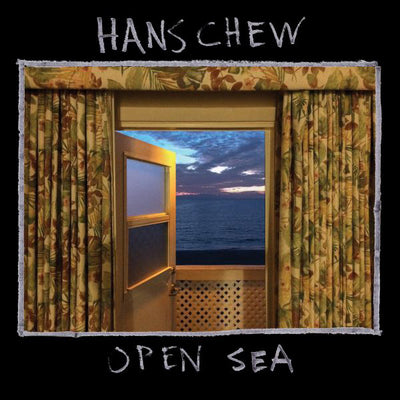 Hans Chew LP - Open Sea