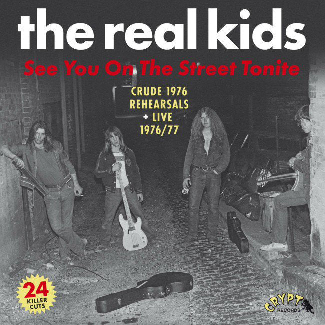 Real Kids, The LP - See You On The Street Tonite (2Lp) | Buy Now For 59.99