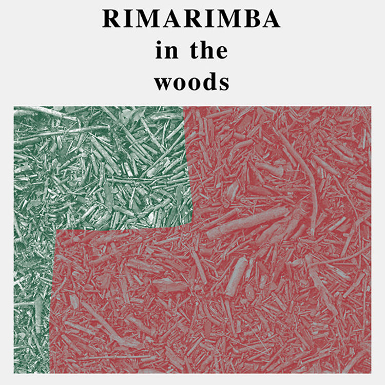 Rimarimba LP - In The Woods