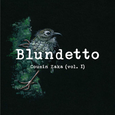 Blundetto LP - Cousin Zaka