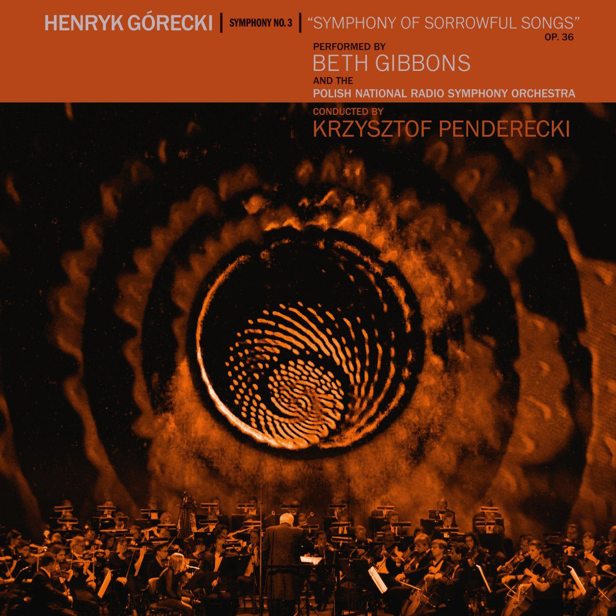 Beth Gibbons & The Polish National Radio Symphony Orchestra LP - Henryk Gorecki: Symphony No. 3 (Symphony Of Sorrowful Songs)