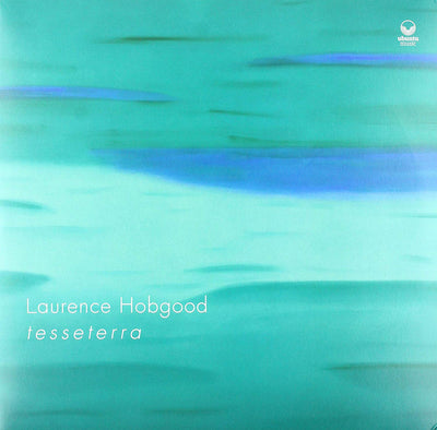 Hobgood Laurence LP - T E S S E T E R R A