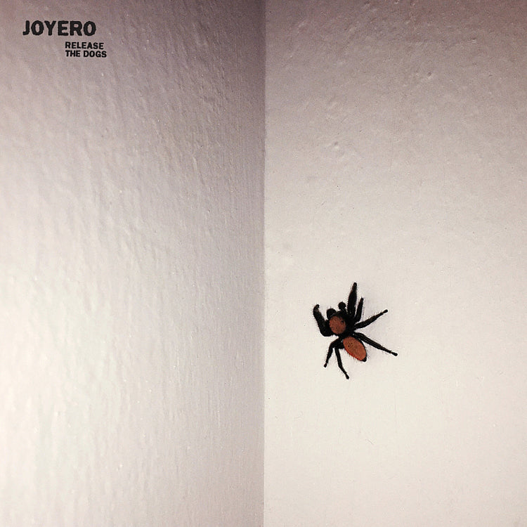 Joyero LP - Release The Dogs