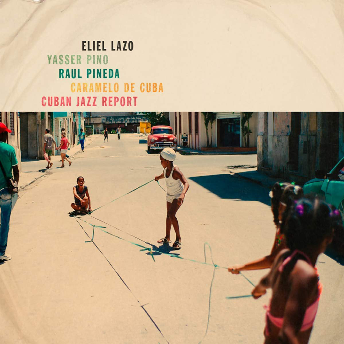 Eliel Lazo/Yasser Pino/Raul Pineda/Caramelo De Cuba LP - Cuban Jazz Report | Buy Now For 34.99