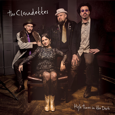 The Claudettes LP - High Times In The Dark