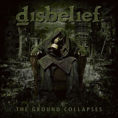 Disbelief LP - Ground Collapses The