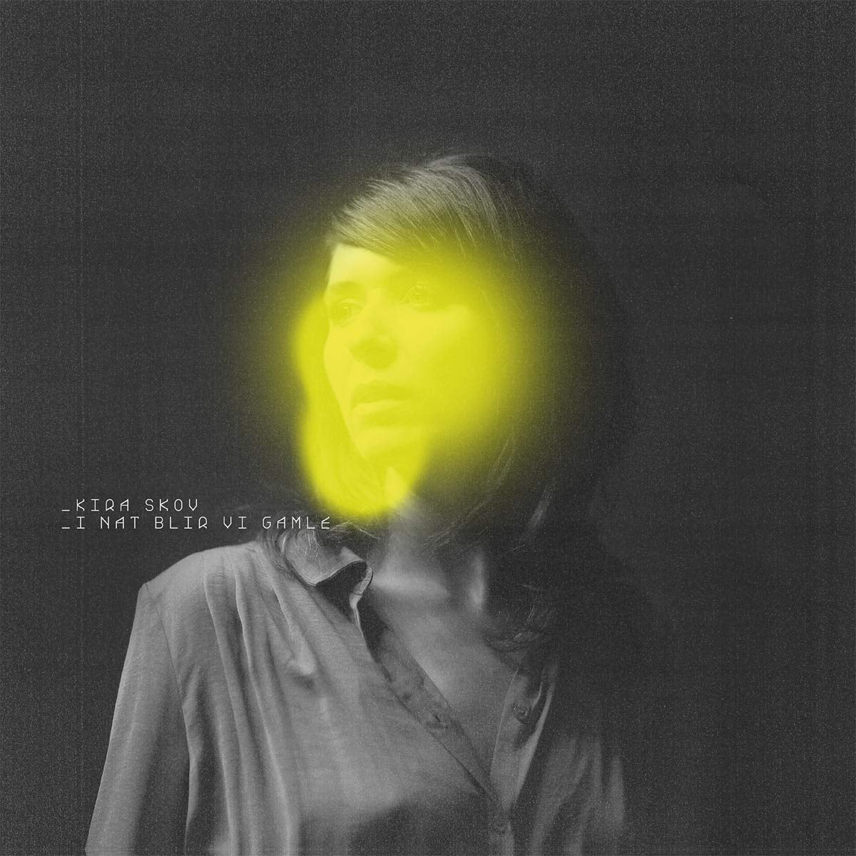 Kira Skov LP - I Nat Blir Vi Gamle | Buy Now For 34.99