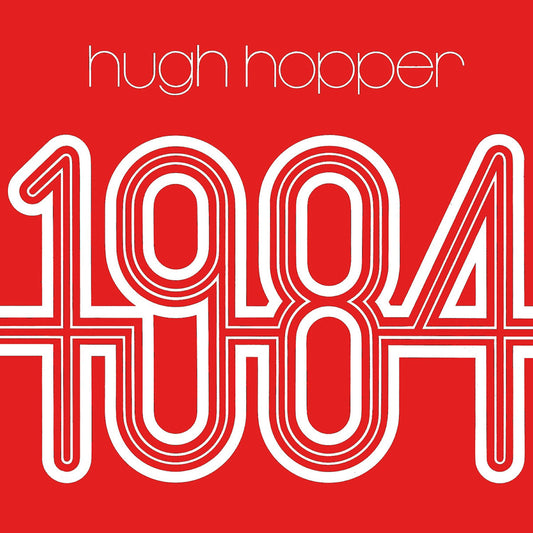 Hugh Hopper LP - 1984 (Red Vinyl) | Buy Now For 39.99