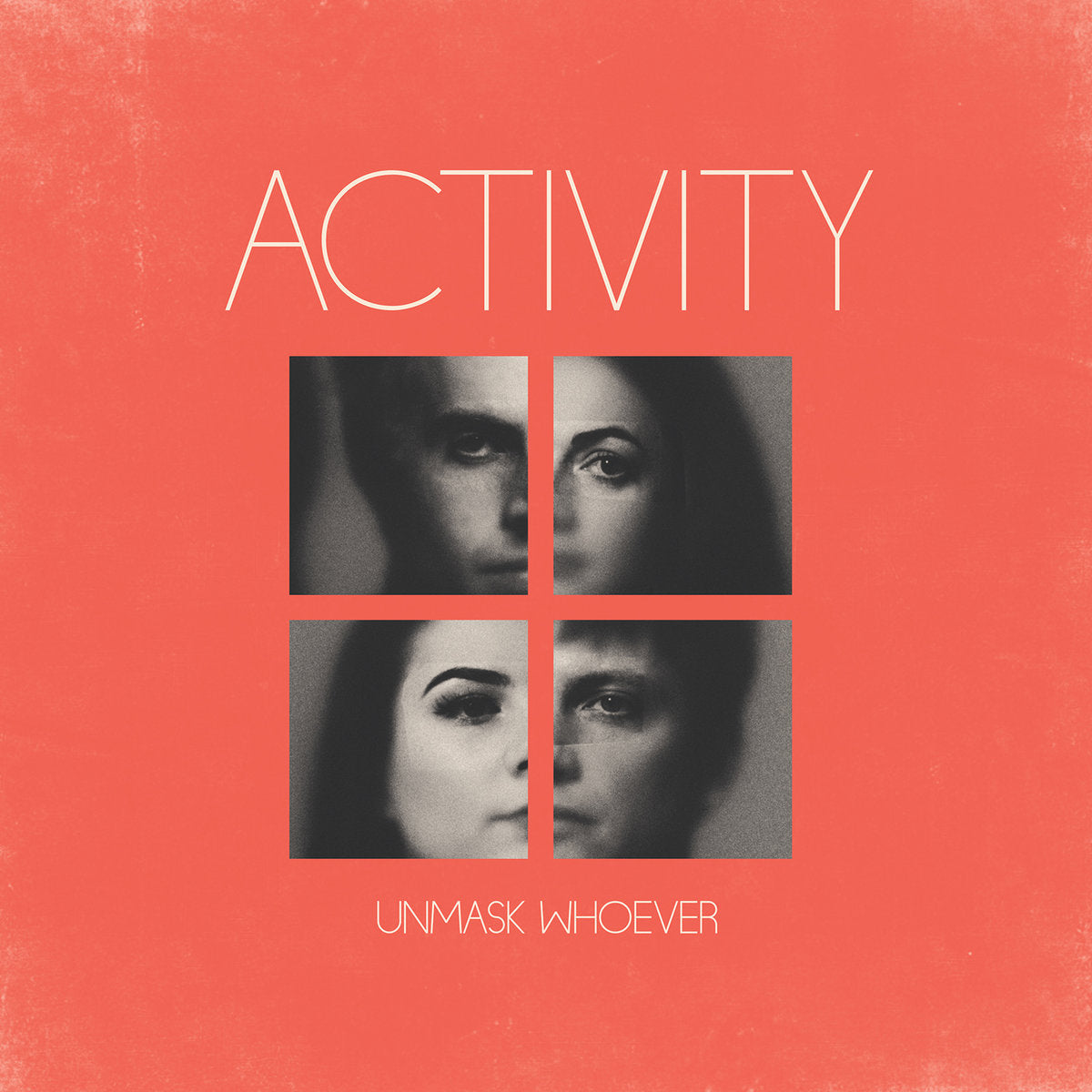 Activity LP - Unmask Whoever
