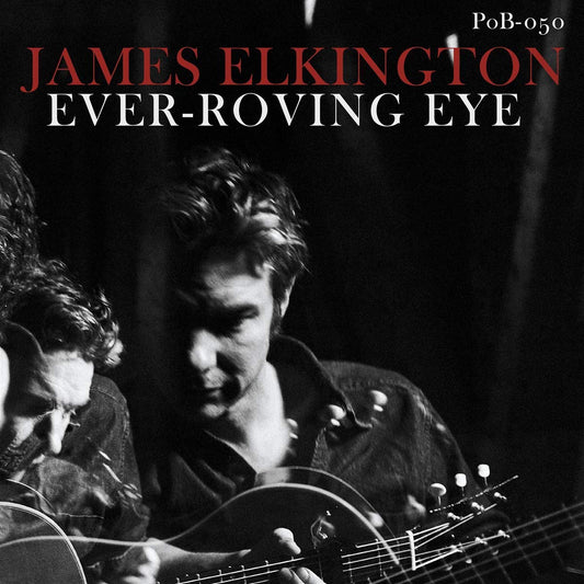 James Elkington LP - Ever-Roving Eye
