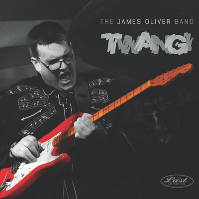 James Oliver Band LP - Twang