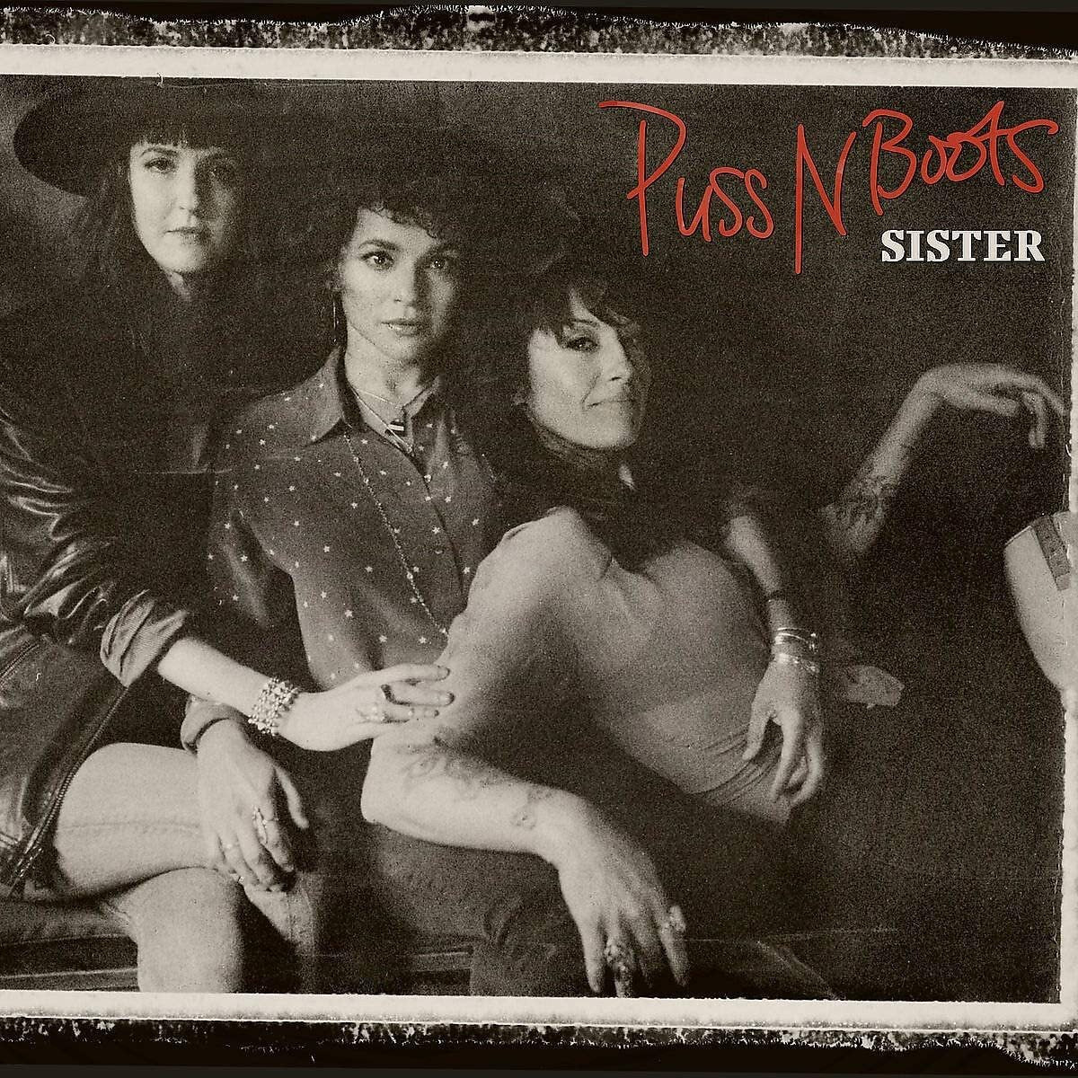 Puss N Boots LP - Sister