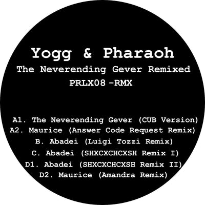 Yogg & Pharoah LP - Neverending Gever Remixed The