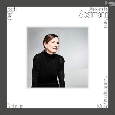 Alexandra Sostmann LP - Bach Byrd Gibbons