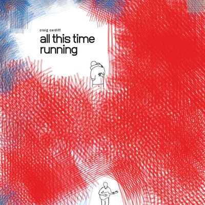 Craig Cardiff LP - All This Time Running: | Buy Now For 44.99