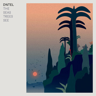 Dntel LP - Seas Trees See The