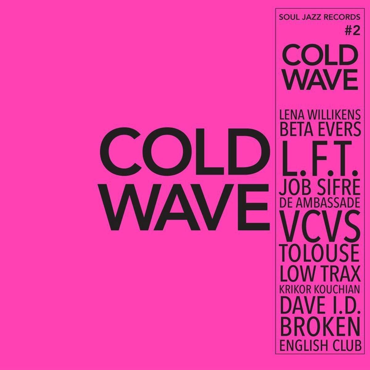 Soul Jazz Records Presents LP - Cold Wave #2