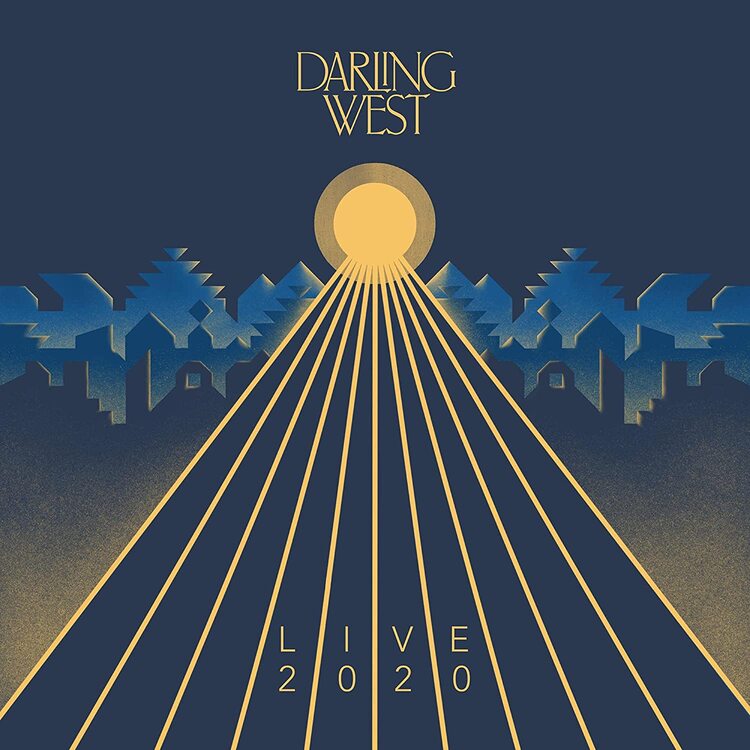 Darling West LP - Live 2020