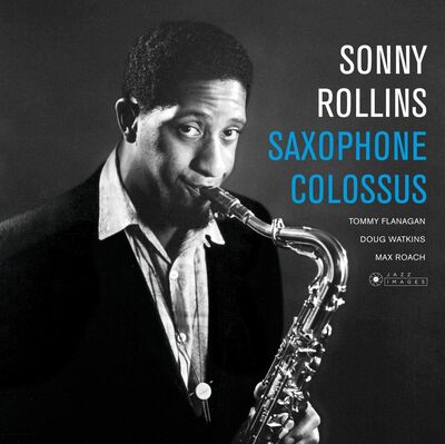 Sonny Rollins LP - Saxophone Colossus (Deluxe Gatefold Edition) | Buy Now For 27.99